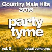 Country Male Hits 2016, Vol. 2 cover image cdn