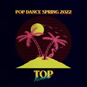 Pop Dance Spring 2022 cover image cdn