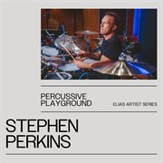Stephen Perkins: Percussive Playground cover image cdn