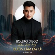 Bolero Disco Toàn Bài Hay 2025 - Buồn Lắm Em Ơi cover image cdn