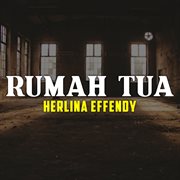 Rumah Tua (Remastered 2024) cover image cdn