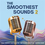 The Smoothest Sounds 2 cover image cdn