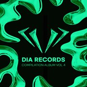Dia Records Compilation Album, Vol. 4 (Original Mix) cover image cdn