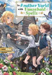 In Another World With Household Spells: Volume 1 cover image cdn