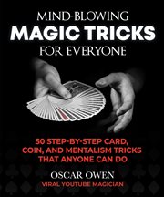 Mind-Blowing Magic Tricks for Everyone cover image cdn
