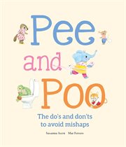 Pee and Poo. the Do's and Don'ts to Avoid Mishaps cover image cdn