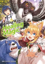 The Wrong Way to Use Healing Magic : Light Novel cover image cdn