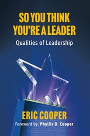 So You Think You're a Leader - Qualities of Leadership cover image cdn