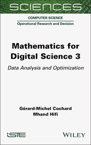 Mathematics for Digital Science 3 : Data Analysis and Optimization cover image cdn