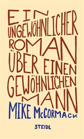 Ein ungewöhnlicher Roman über einen gewöhnlichen Mann cover image cdn