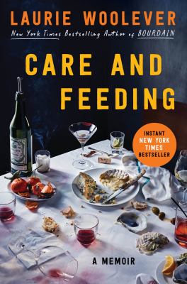 Care and Feeding A Memoir  cover image cdn