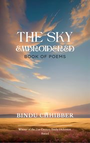 The Sky Embroidered : A Book of Poems cover image cdn