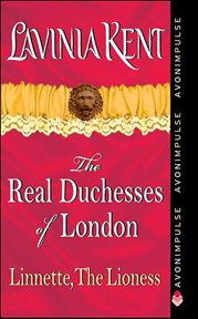Linnette, the Lioness : The Real Duchesses of London cover image cdn