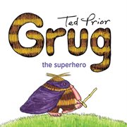 Grug the Superhero cover image cdn