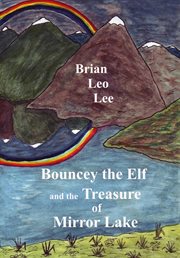 Bouncey the Elf and the Treasure of Mirror Lake cover image cdn