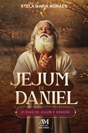 Jejum De Daniel : 21 Dias De Jejum E Oração cover image cdn
