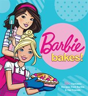 Barbie Bakes! cover image cdn