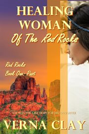 Healing Woman of the Red Rocks: Past cover image cdn