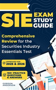 SIE Exam Study Guide : Comprehensive Review for the Securities Industry Essentials Test cover image cdn