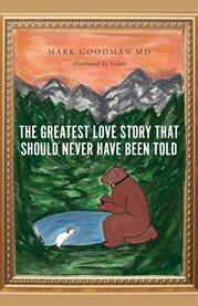 The Greatest Love Story That Should Never Have Been Told cover image cdn