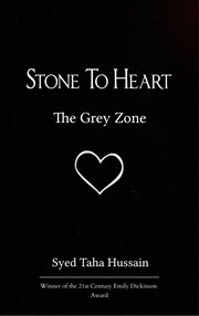 Stone to Heart : The Grey Zone cover image cdn