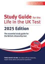 Study Guide for the Life in the UK Test 2025 Digital Edition : The Essential Study Guide for the British Citizenship Test cover image cdn