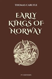 Early Kings of Norway : Easy to Read Layout cover image cdn