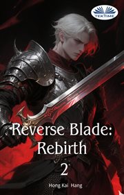 Reverse Blade, Volume 2 : Rebirth cover image cdn