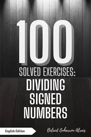 100 Solved Exercises: Dividing Signed Numbers cover image cdn