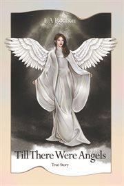Till There Were Angels cover image cdn