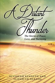 A Distant Thunder the Storm of Peace, Love, and Harmony cover image cdn