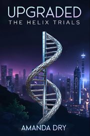 Upgraded : The Helix Trials cover image cdn