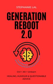 Generation Reboot 2.0 : Ctrl+alt+unlearn cover image cdn