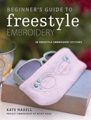 Beginner's Guide to Freestyle Embroidery cover image cdn