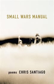 Small Wars Manual : Poems cover image cdn