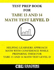 Test Prep Book for Tabe 13 and 14 Math Test Level D cover image cdn