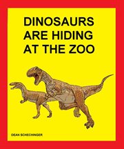Dinosaurs Are Hiding at the Zoo cover image cdn