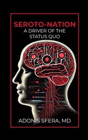 Seroto-Nation : A Driver of the Status Quo cover image cdn