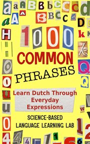 1000 Common Phrases : Learn Dutch Through Everyday Expressions cover image cdn