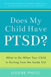 Does My Child Have PTSD? cover image cdn