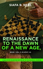 Renaissance to the Dawn of a New Age : A Qualitative Validation for the Art of Psychological Warfare cover image cdn