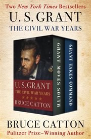 U. S. Grant: The Civil War Years cover image cdn
