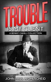 Trouble Is My Client cover image cdn