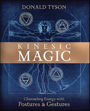 Kinesic Magic : Channeling Energy With Postures & Gestures cover image cdn