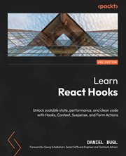 Learn React Hooks : Unlock Scalable State, Performance, and Clean Code With Hooks, Context, Suspense, and Form Actions cover image cdn