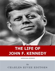 The Life of John F. Kennedy cover image cdn