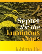 Septet for the Luminous Ones cover image cdn