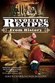 Revolting Recipes From History cover image cdn
