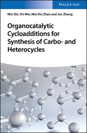 Organocatalytic Cycloadditions for Synthesis of Carbo- and Heterocycles cover image cdn