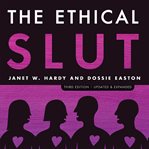 The Ethical Slut, Third Edition (Library Edition) cover image cdn